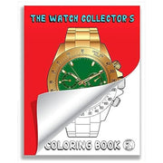 The Watch Collector's Coloring Book - livre horlogerie