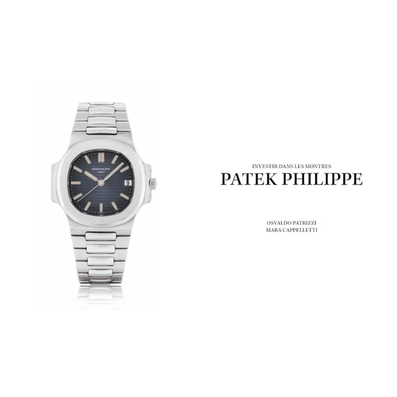 Investir dans les montres : Patek Philippe - vue 4