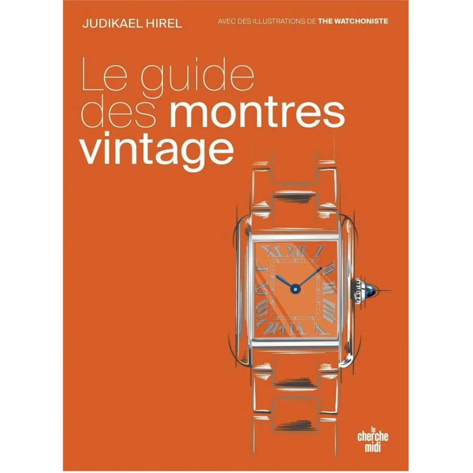 Le guide des montres vintage - livre horlogerie