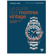 Le guide des montres vintage – Les années 1950, l’âge d’or - livre horlogerie